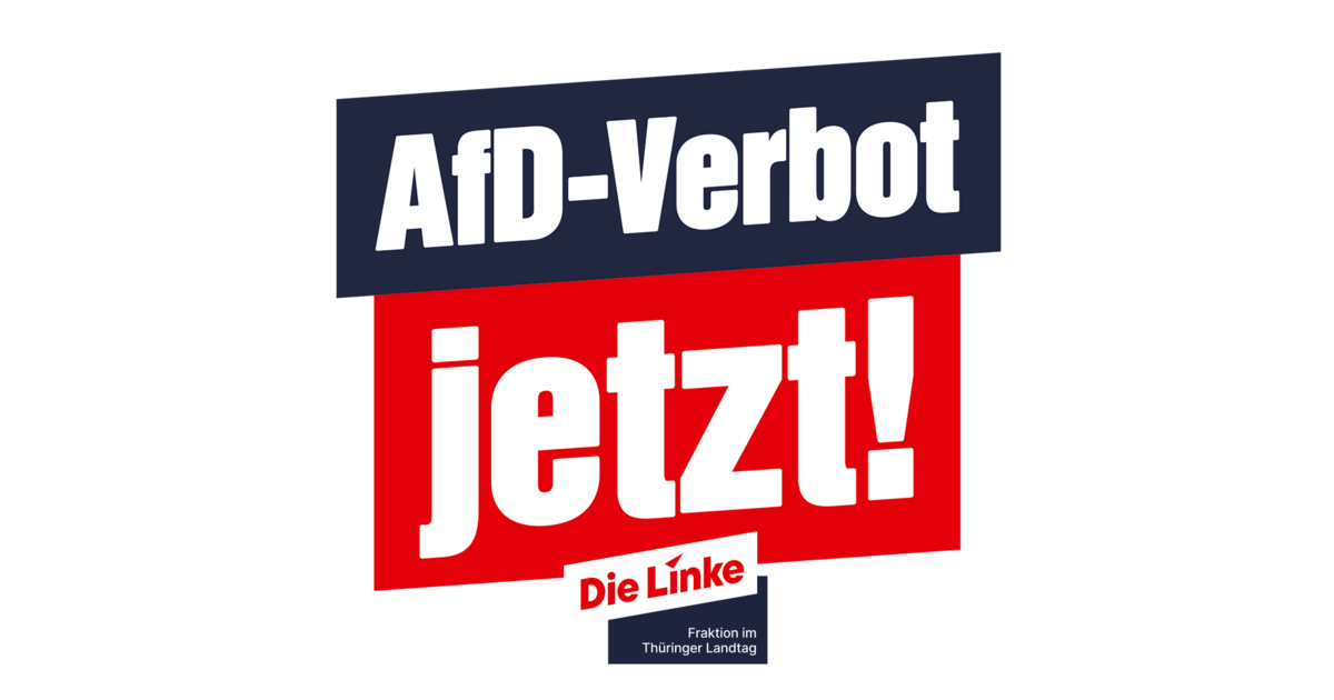 AfD-Verbot: Die Linke Fraktion im Thüringer Landtag